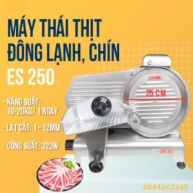 Máy Thái Thịt Chín, Đông Lạnh ES-250 Máy Thái Thịt Chín, Đông Lạnh ES-250